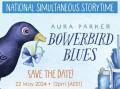 Come to Forbes Library on May 22 and join Australia in reading Aura Parker's Bowerbird Blues. Picture supplied
