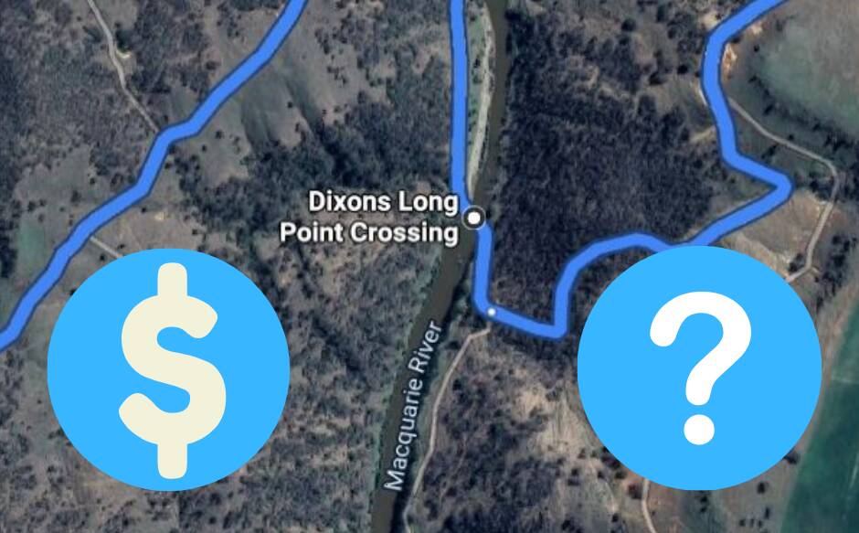 COST VS BENEFIT: Central Western Daily reader Bob Wyllie has concerns about the full cost of the proposed Dixons Long Point crossing project.