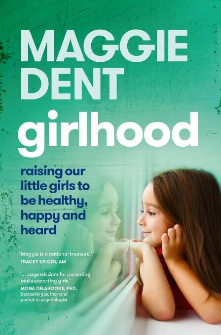 Girlhood by Maggie Dent. Picture from Amazon AU