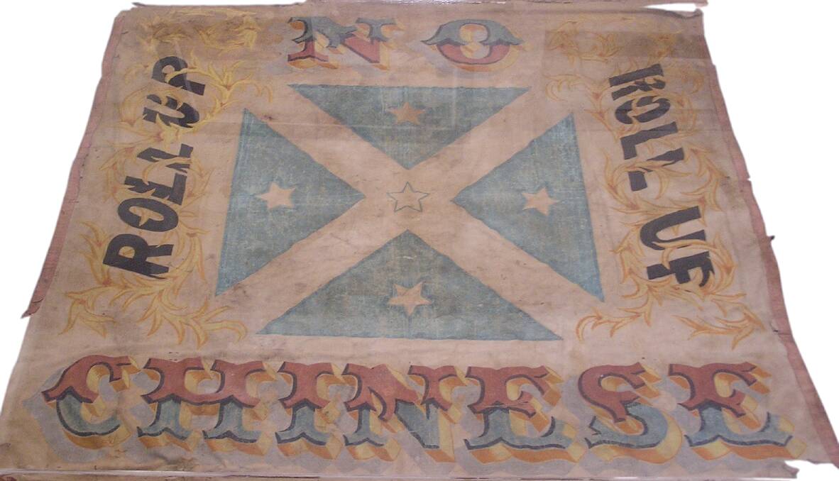 ROLL UP: The Lambing Flat riot banner around which a mob of about 1000 men rallied and attacked Chinese miners at Lambing Flat in June 1861. Photo: Wikipedia