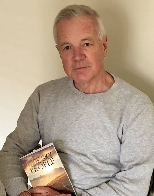 HISTORICAL NOVEL: Bruce Mitchell has released his debut novel Wide Sky People, which is based in Orange. Photo: SUPPLIED 