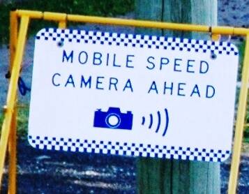  WARNING: Speed warning signs will go back up but won't be in front of the mobile speed cameras like this one.
